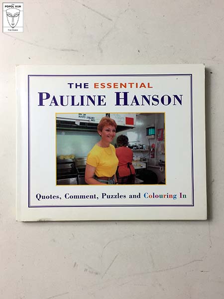 Pauline Hanson - The Essential Pauline Hanson